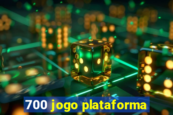 700 jogo plataforma