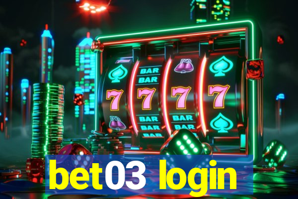 bet03 login