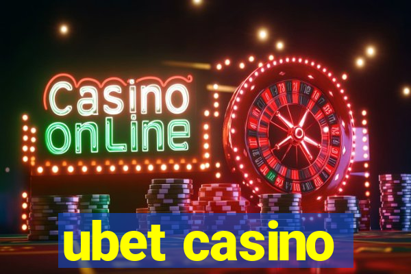 ubet casino