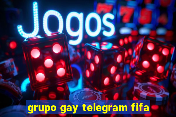 grupo gay telegram fifa