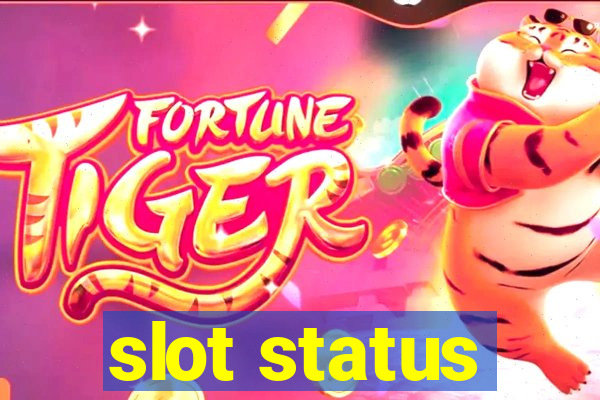 slot status