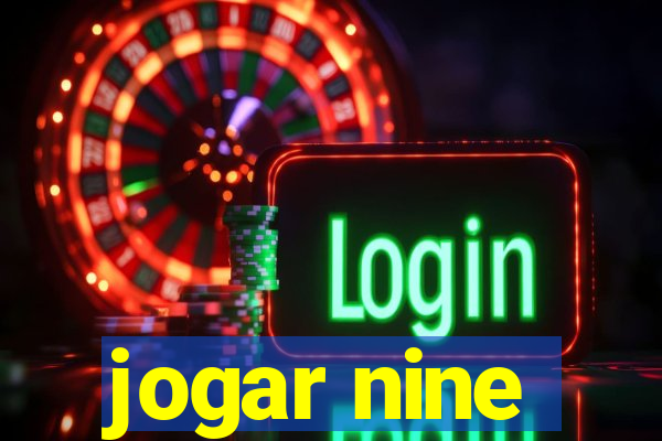 jogar nine