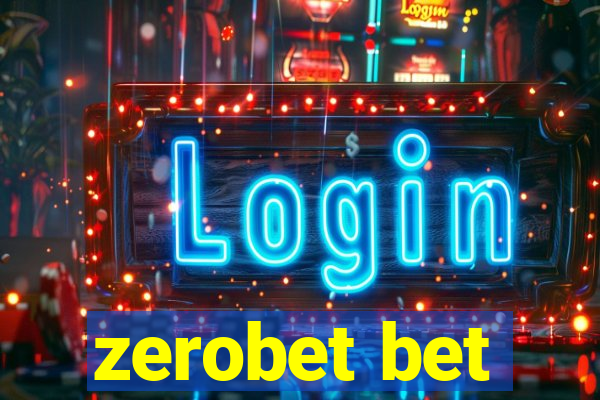 zerobet bet