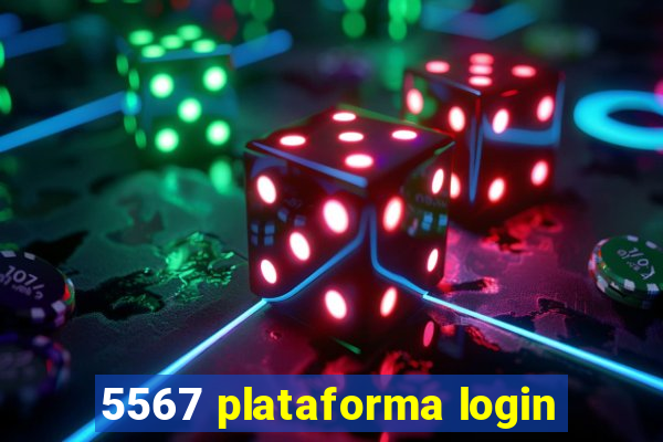 5567 plataforma login