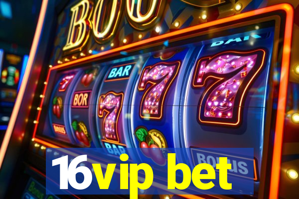 16vip bet