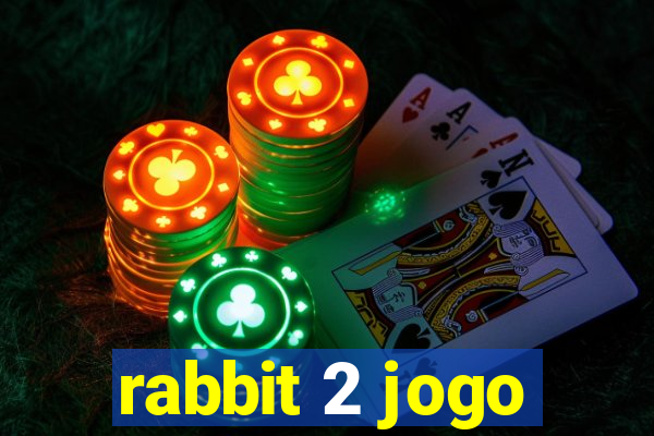 rabbit 2 jogo