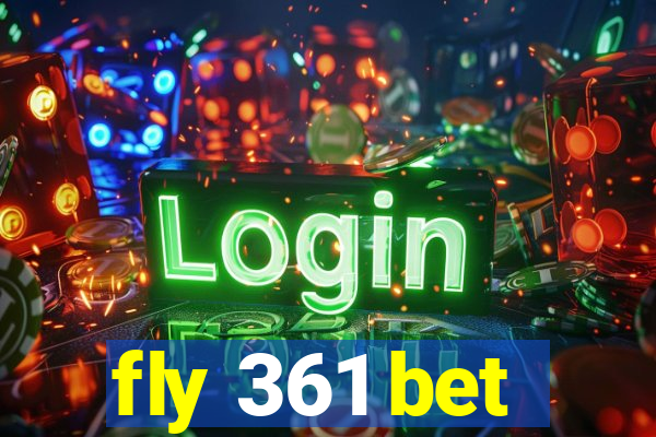 fly 361 bet