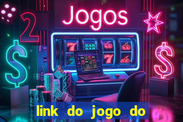 link do jogo do tigrinho original