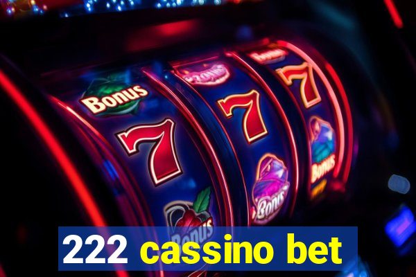 222 cassino bet