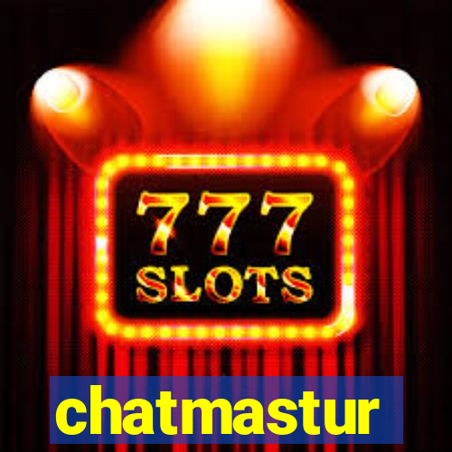 chatmastur