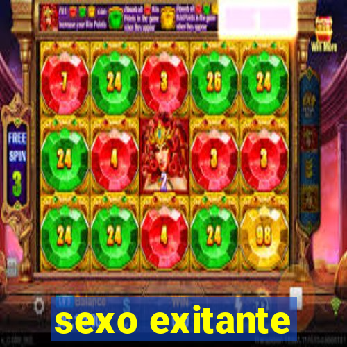 sexo exitante