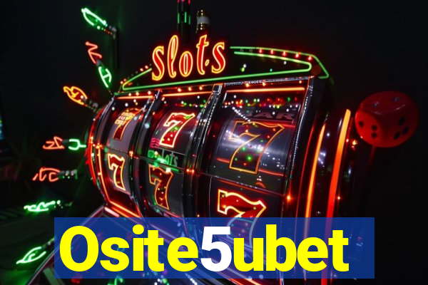 Osite5ubet