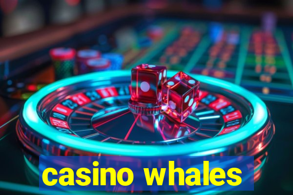 casino whales