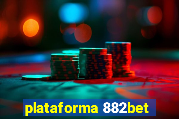 plataforma 882bet