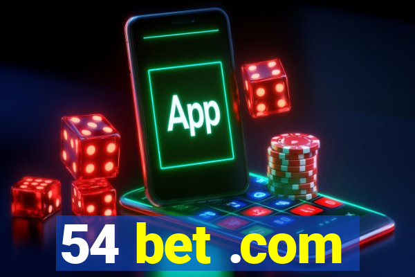 54 bet .com