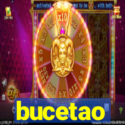 bucetao