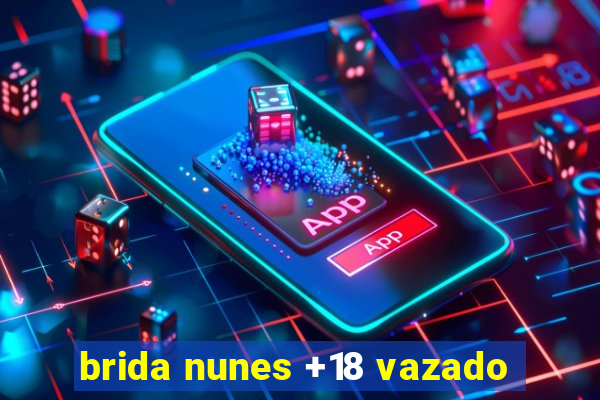 brida nunes +18 vazado