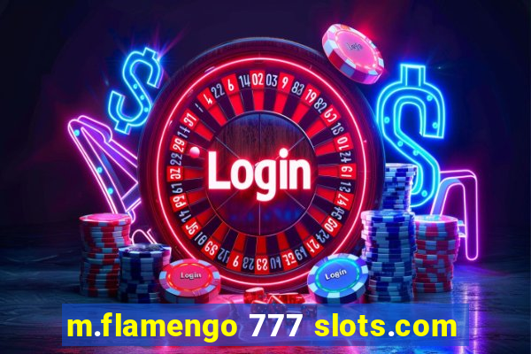 m.flamengo 777 slots.com