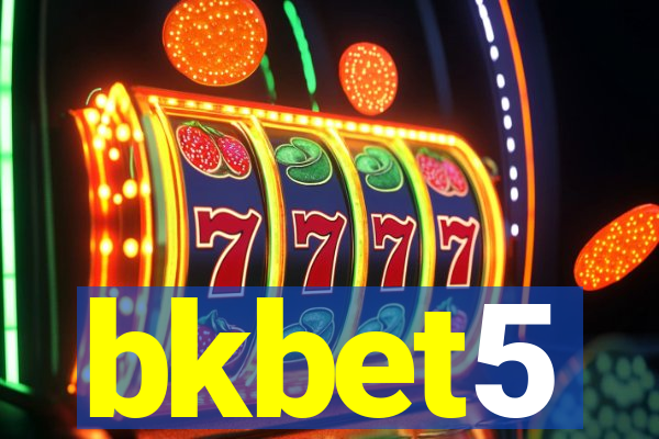 bkbet5