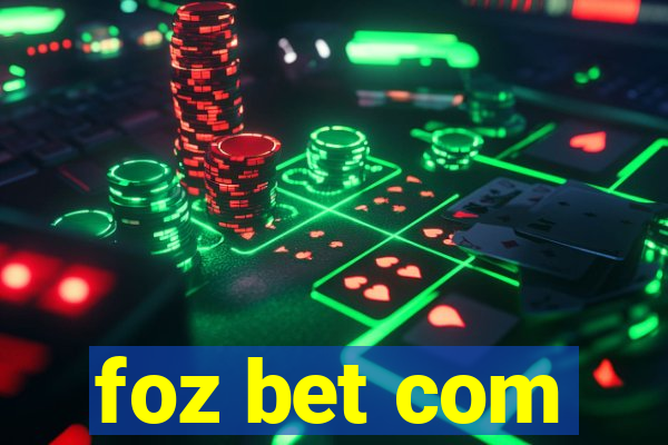 foz bet com