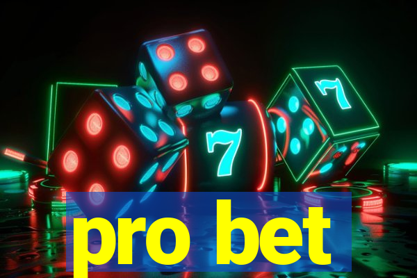 pro bet