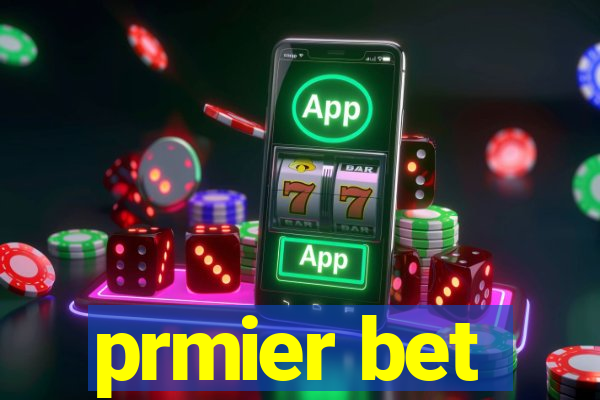 prmier bet