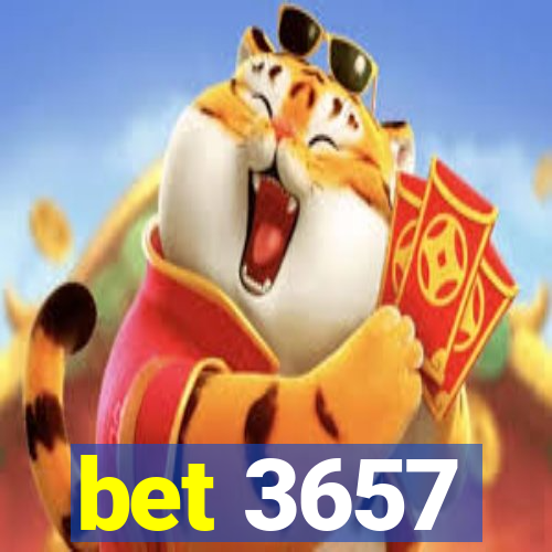 bet 3657