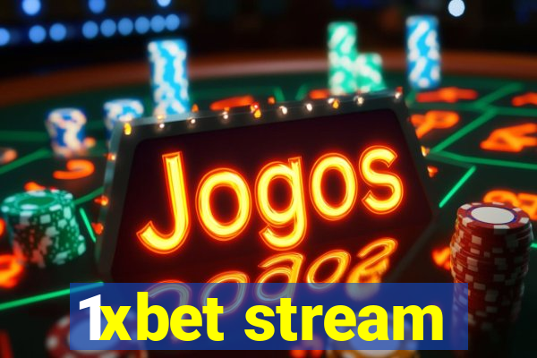 1xbet stream