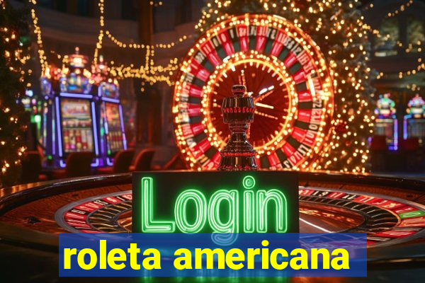 roleta americana