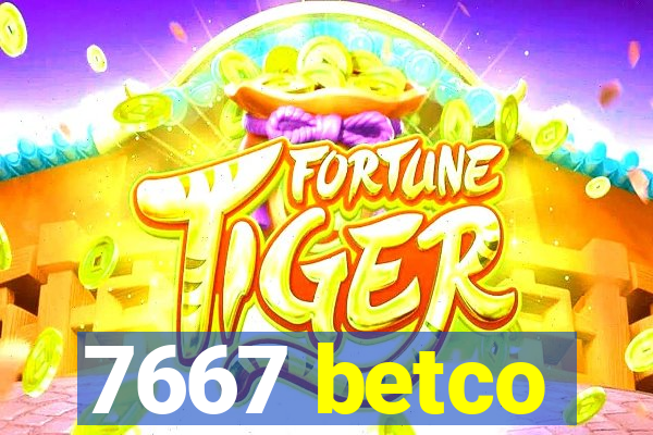 7667 betco