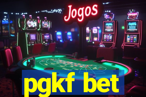 pgkf bet