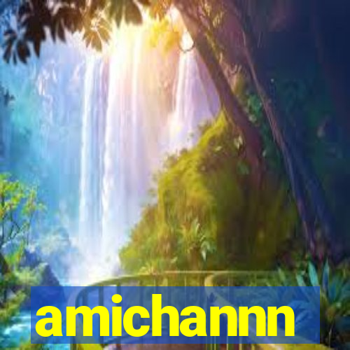 amichannn