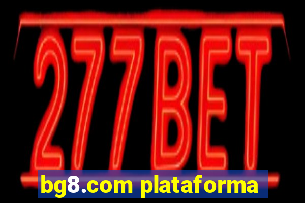 bg8.com plataforma