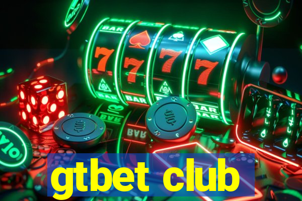 gtbet club