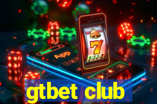 gtbet club