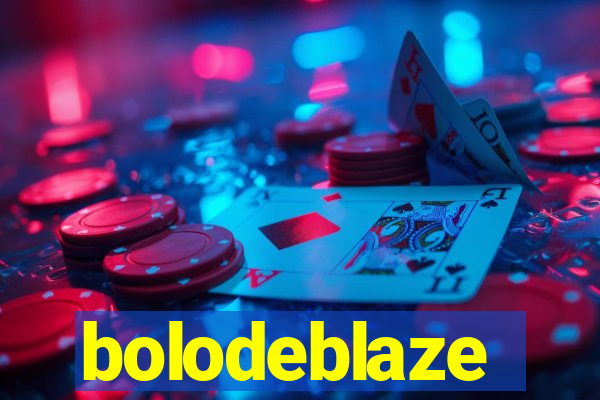 bolodeblaze