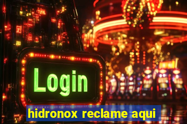 hidronox reclame aqui