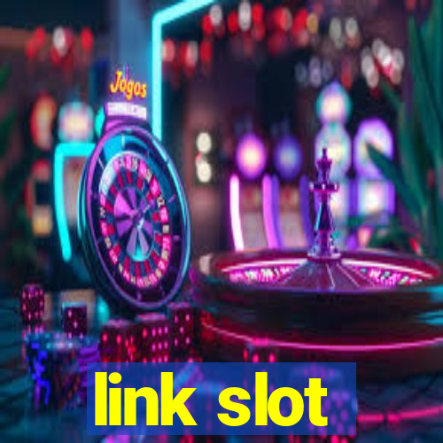 link slot