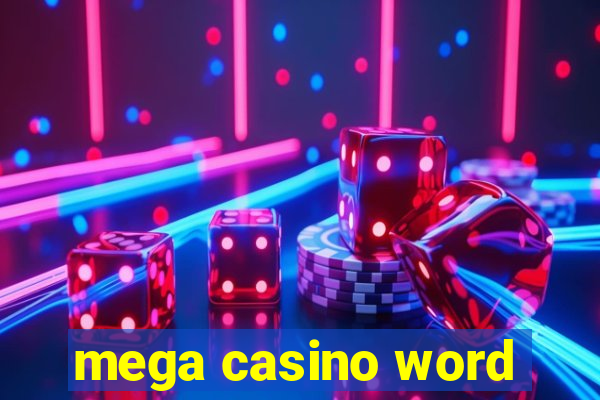 mega casino word