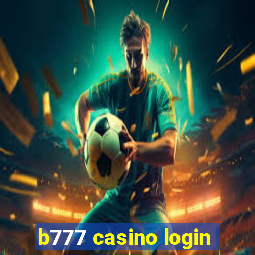 b777 casino login