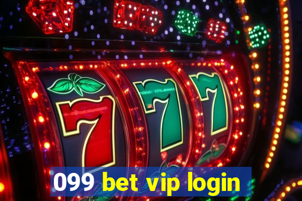 099 bet vip login