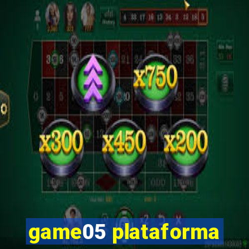 game05 plataforma