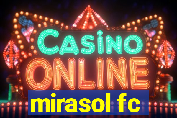 mirasol fc