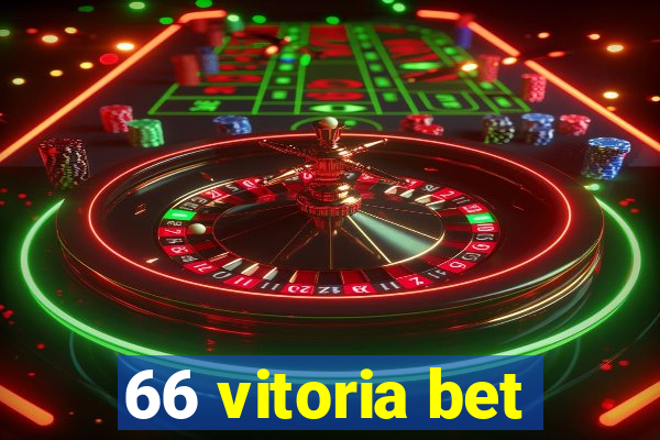 66 vitoria bet