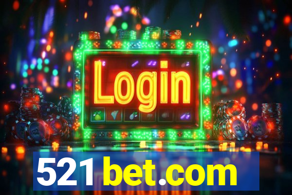 521 bet.com