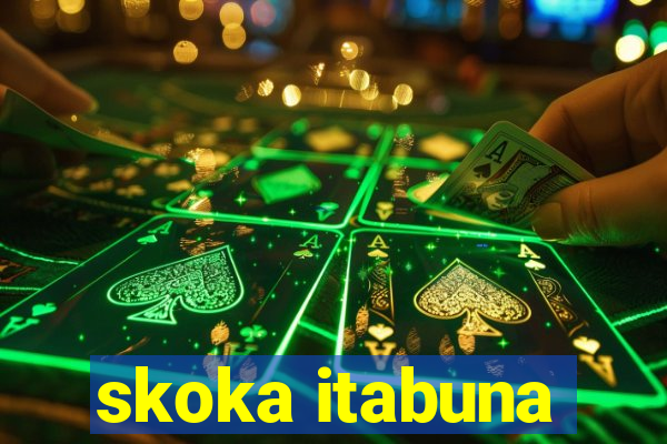 skoka itabuna