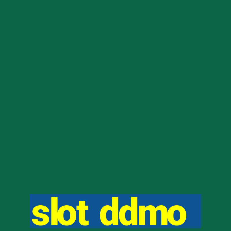 slot ddmo