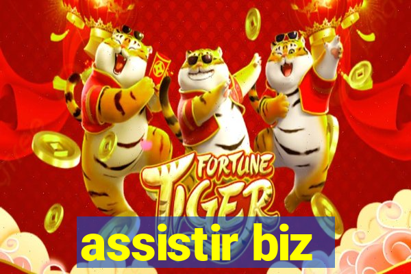 assistir biz