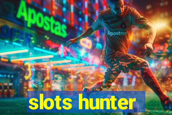 slots hunter