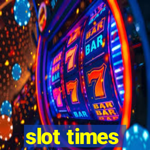 slot times